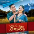 Jhumka Bareli Mp3